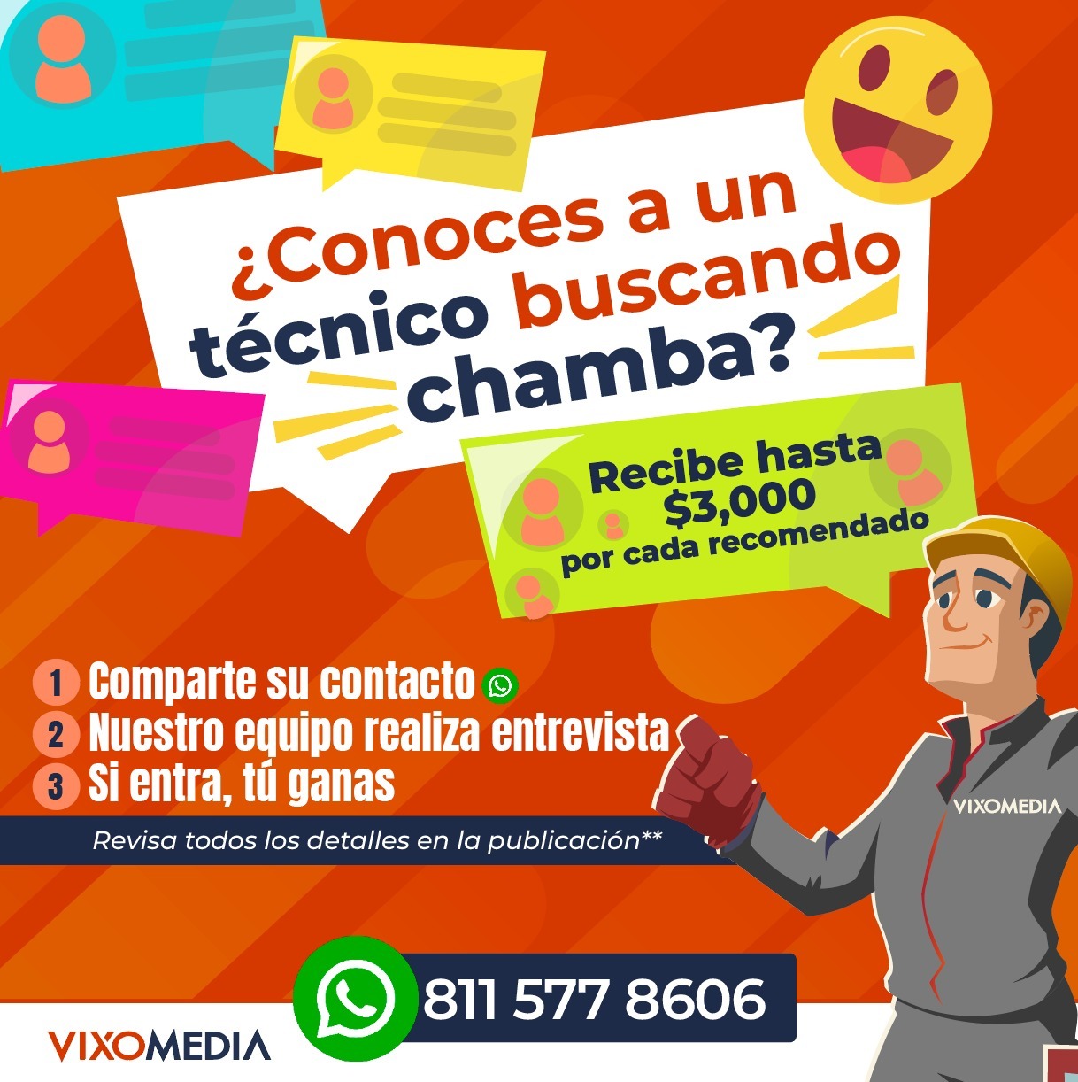 Banner del anuncio de la vacante: ¿Conoces a un · técnico buscando · chamba? · Recibe hasta · $3,000 · por cada recomendado · 1 comparte su contacto o · 2 Nuestro equipo real
