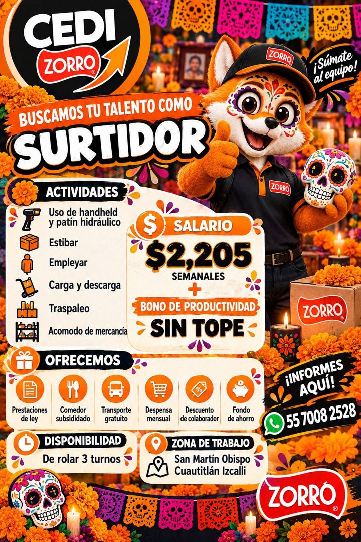 Banner del anuncio de la vacante: CEDI · ZORRO · BUSCAMOS TU TALENTO COMO · SURTIDOR · ACTIVIDADES · Uso de handheld · y patín hidráulico · Estibar · Empleyar · Carga y desca