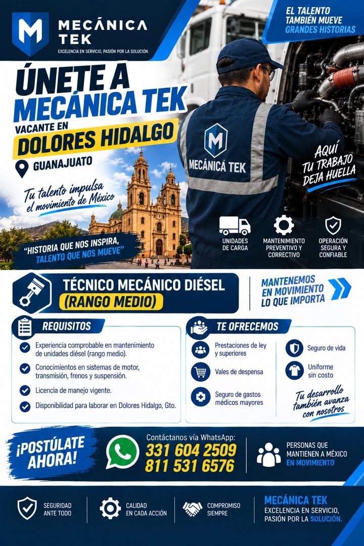 Banner del anuncio de la vacante: MECÁNICA · TEK · EXCELENCIA EN SERVICIO, PASIÓN POR LA SOLUCIÓN. · ÚNETE A · MECANICA TEK, · VACANTE EN · DOLORES HIDALGO · GUANAJUATO · Tu 
