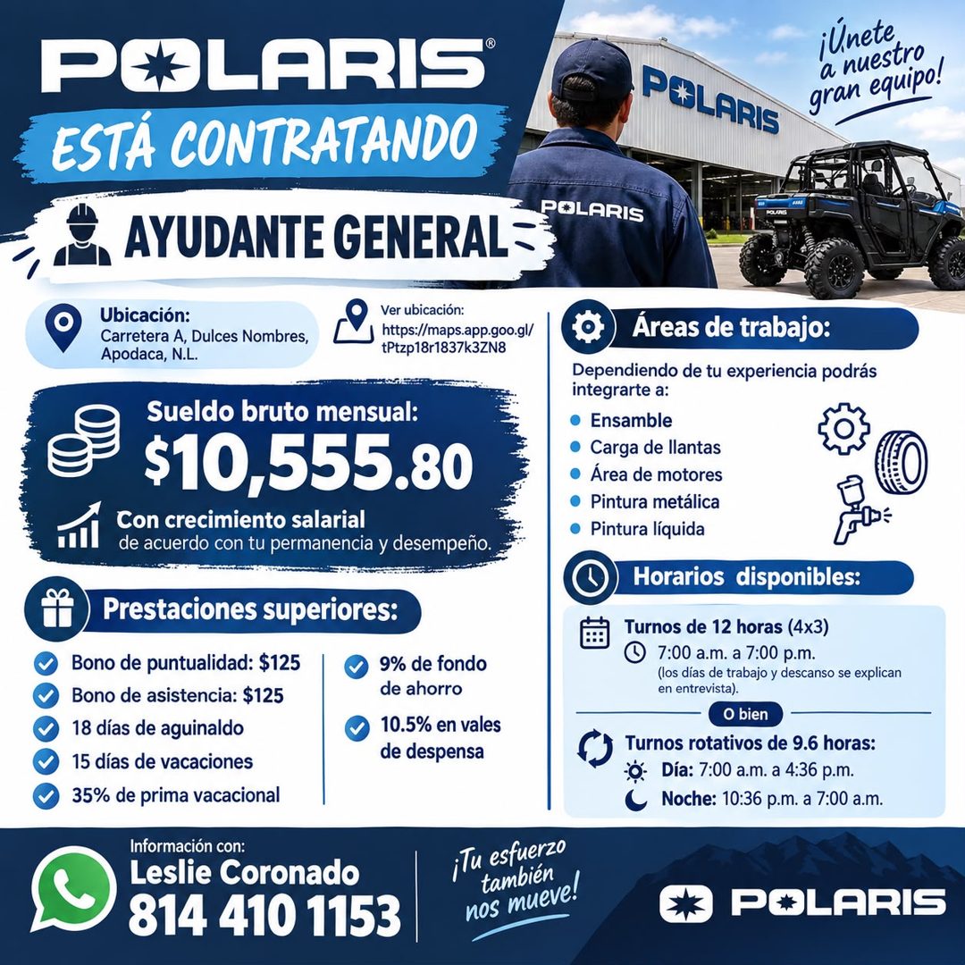 Banner del anuncio de la vacante: POLARIS® · ESTÁ CONTRATANDO · AYUDANTE GENERAL · Ubicación: · Carretera A, Dulces Nombres, · Apodaca, N.L. · Ver ubicación: · https://maps.a