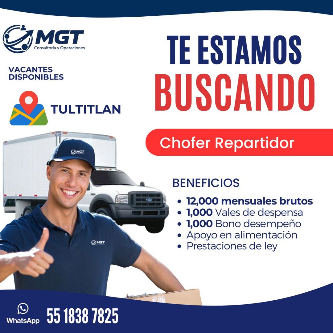 Banner del anuncio de la vacante: EMGT · Consultoría y Operaciones · VACANTES · DISPONIBLES · TULTITLAN · E MGT · WhatsApp · 55 1838 7825 · TE ESTAMOS · BUSCANDO · Chofer Rep