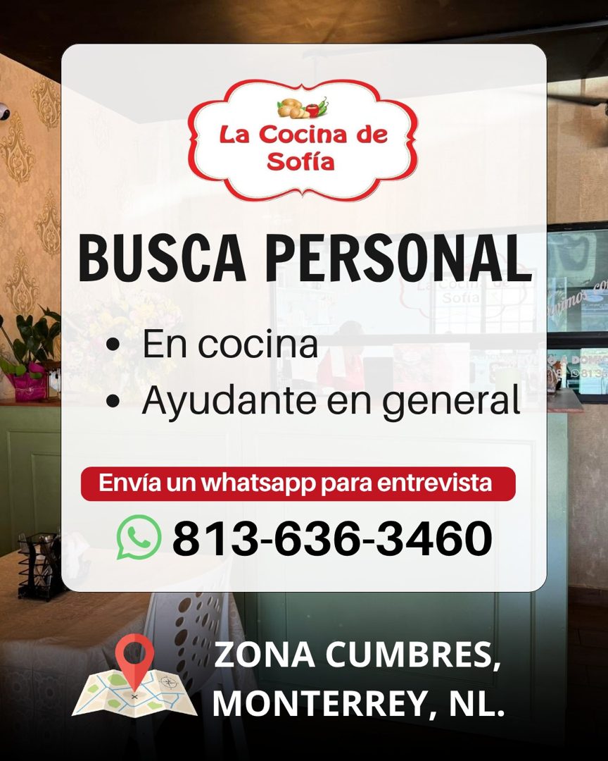 Banner del anuncio de la vacante: La Cocina de · Sofía · BUSCA PERSONAL · • En cocina · • Ayudante en general · Envía un whatsapp para entrevista · 813-636-3460 · ZONA CUMBRE