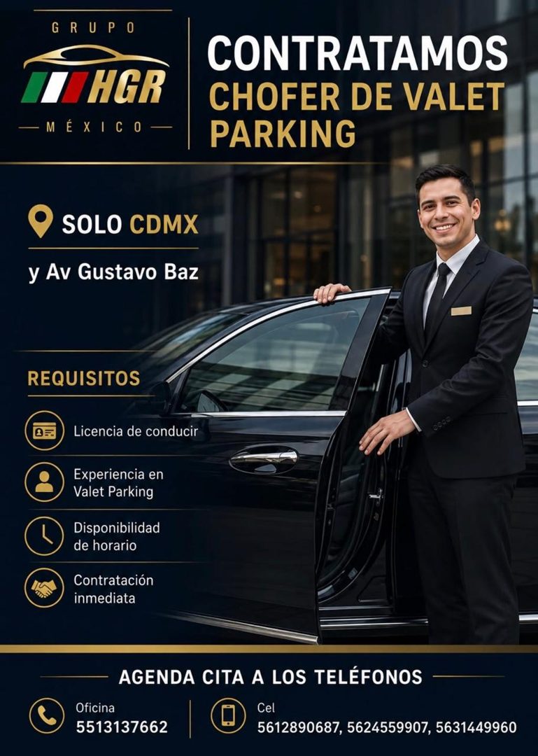 Banner del anuncio de la vacante: GRUPO · —MEXICO — · CONTRATAMOS · CHOFER DE VALET · PARKING · SOLO CDMX · y Av Gustavo Baz · REQUISITOS · 0=. · Licencia de conducir · Exper