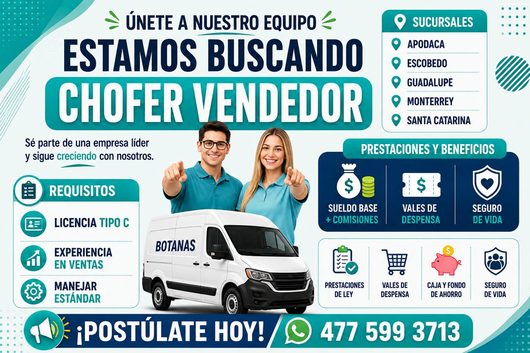 Banner del anuncio de la vacante: ÚNETE A NUESTRO EQUIPO < · ESTAMOS BUSCANDO · CHOFER VENDEDOR · Sé parte de una empresa líder · y sigue creciendo con nosotros. · SUCURSALES