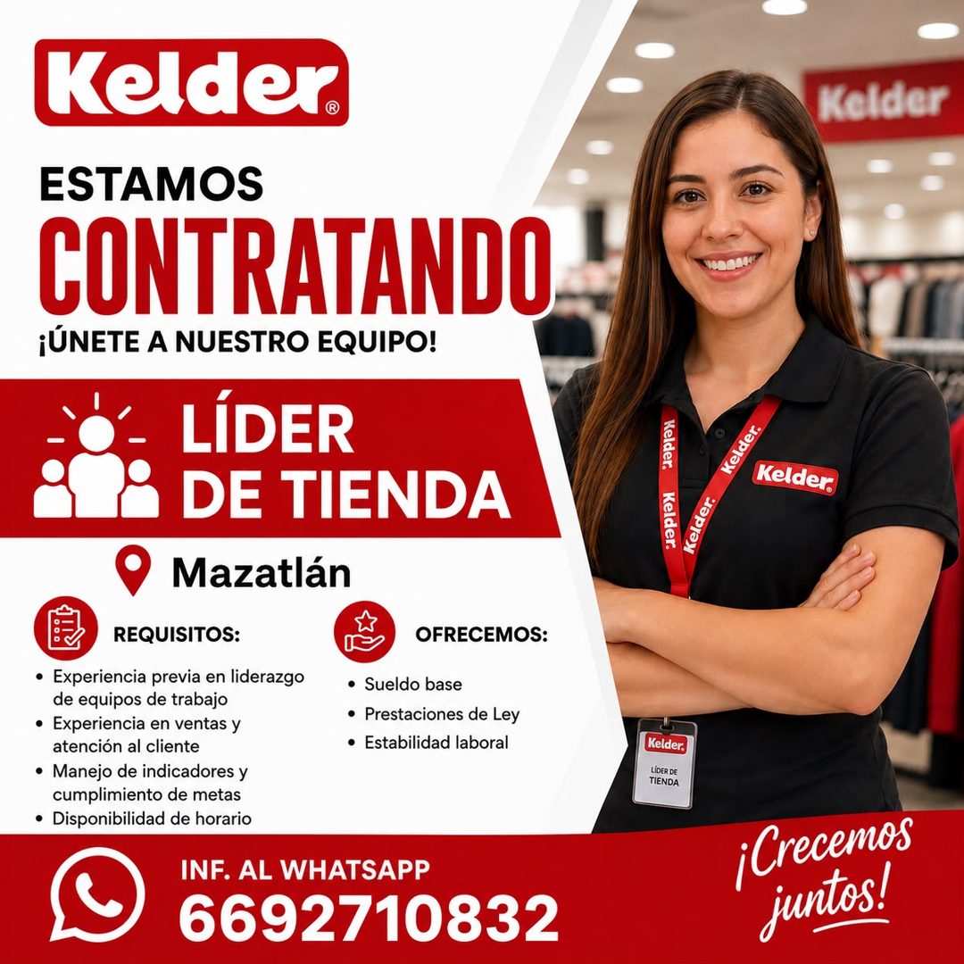 Banner del anuncio de la vacante: Kelder. · ESTAMOS · CONTRATANDO · ¡ÚNETE A NUESTRO EQUIPO! · LÍDER · DE TIENDA · Mazatlán · REQUISITOS: · OFRECEMOS: · • Experiencia previa 