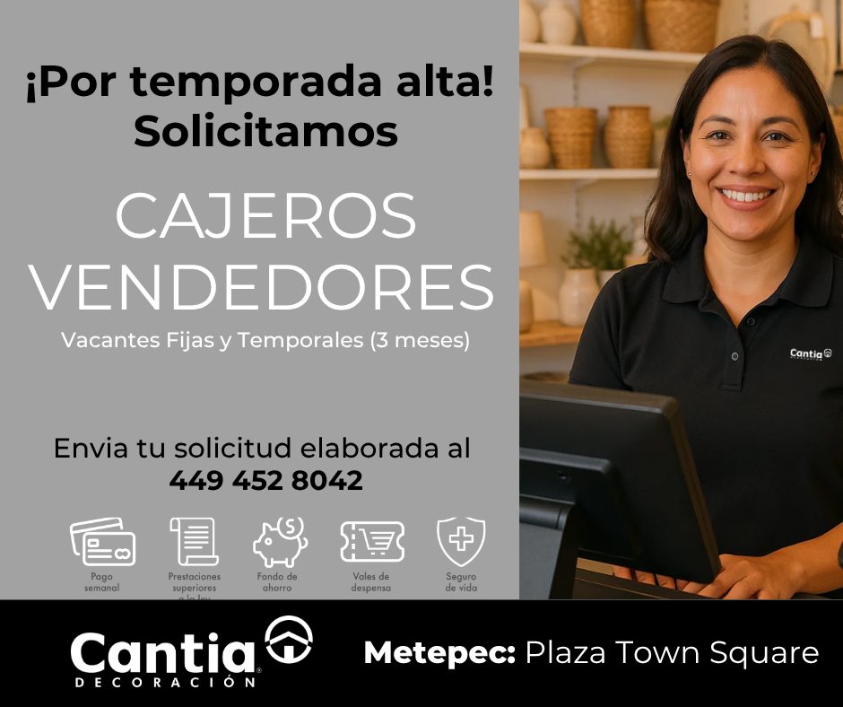 Banner del anuncio de la vacante: ¡Por temporada alta! · Solicitamos · CAJEROS · VENDEDORES · Vacantes Fijas y Temporales (3 meses) · Cantig® · Envia tu solicitud elaborada a