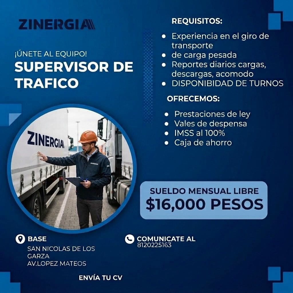 Banner del anuncio de la vacante: ZINERGIAI · ¡ÚNETE AL EQUIPO! · SUPERVISOR DE · TRAFICO · ZINERGIA · REQUISITOS: · • Experiencia en el giro de · transporte · • de carga pes