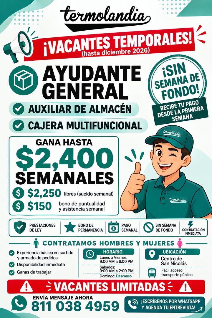 Banner del anuncio de la vacante: termolandias · ¡VACANTES TEMPORALES! · (hasta diciembre 2026) · AYUDANTE · GENERAL · • AUXILIAR DE ALMACÉN · V CAJERA MULTIFUNCIONAL · GANA 