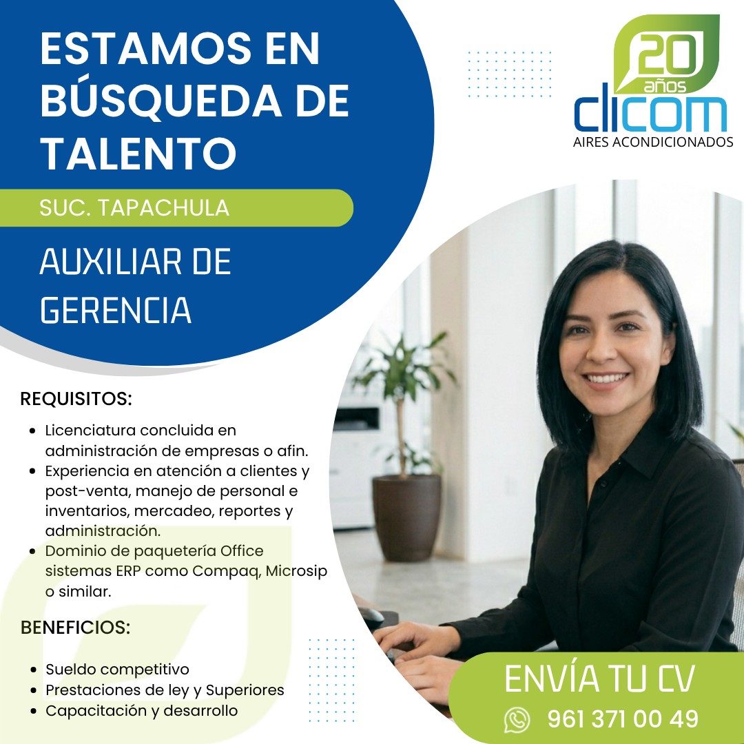 Banner del anuncio de la vacante: ESTAMOS EN · BÚSQUEDA DE · TALENTO · SUC. TAPACHULA · AUXILIAR DE · GERENCIA · REQUISITOS: · • Licenciatura concluida en · administración de