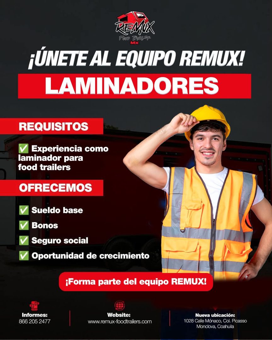 Banner del anuncio de la vacante: REMiX · FOOD TRAILER · MIX · ¡ÚNETE AL EQUIPO REMUX! · LAMINADORES · REQUISITOS · V · Experiencia como · laminador para · food trailers · OF