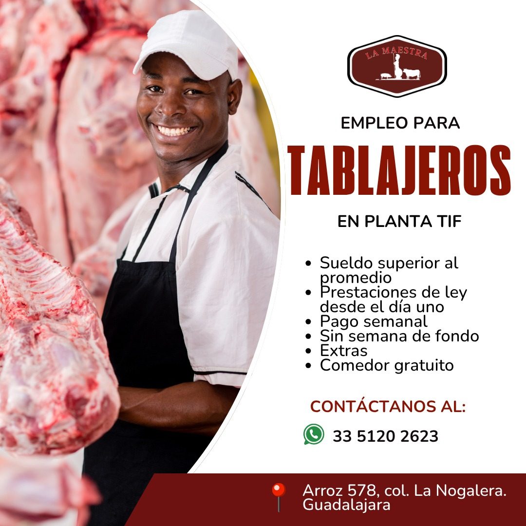 Banner del anuncio de la vacante: LA MAESTRA · EMPLEO PARA · TABLAJEROS · EN PLANTA TIF · • Sueldo superior al · • Prestaciones de ley · desde el día uno · • Pago semanal · •