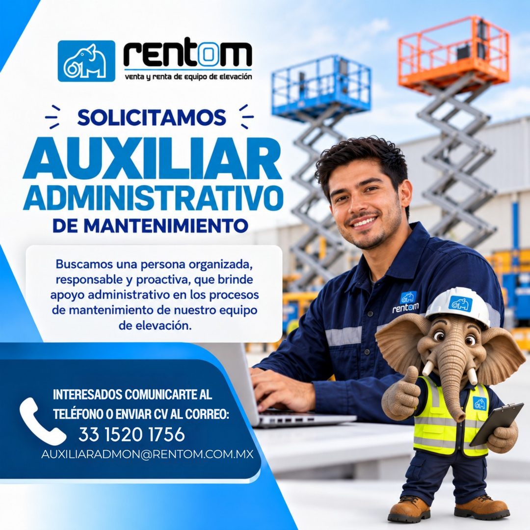 Banner del anuncio de la vacante: rentom · venta y renta de equipo de elevación · SOLICITAMOS · AUXILIAR · ADMINISTRATIVO · DE MANTENIMIENTO · Buscamos una persona organizada