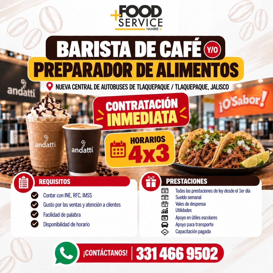 Banner del anuncio de la vacante: andatti · HAMBRE + · BARISTA DE CAFÉ · Y/O · PREPARADOR DE ALIMENTOS · NUEVA CENTRAL DE AUTOBUSES DE TLAQUEPAQUE / TLAQUEPAQUE, JALISCO · CO