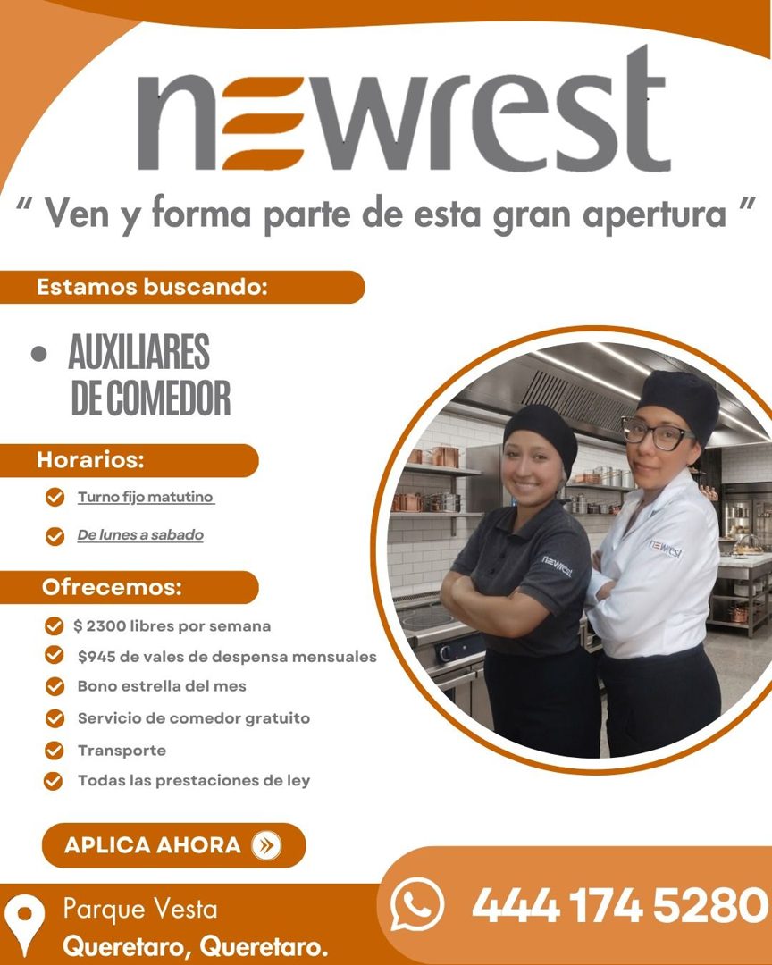 Banner del anuncio de la vacante: newrest · " Ven y forma parte de esta gran apertura" · Estamos buscando: · • AUXILIARES · DE COMEDOR · Horarios: · Turno fijo matutino · De 