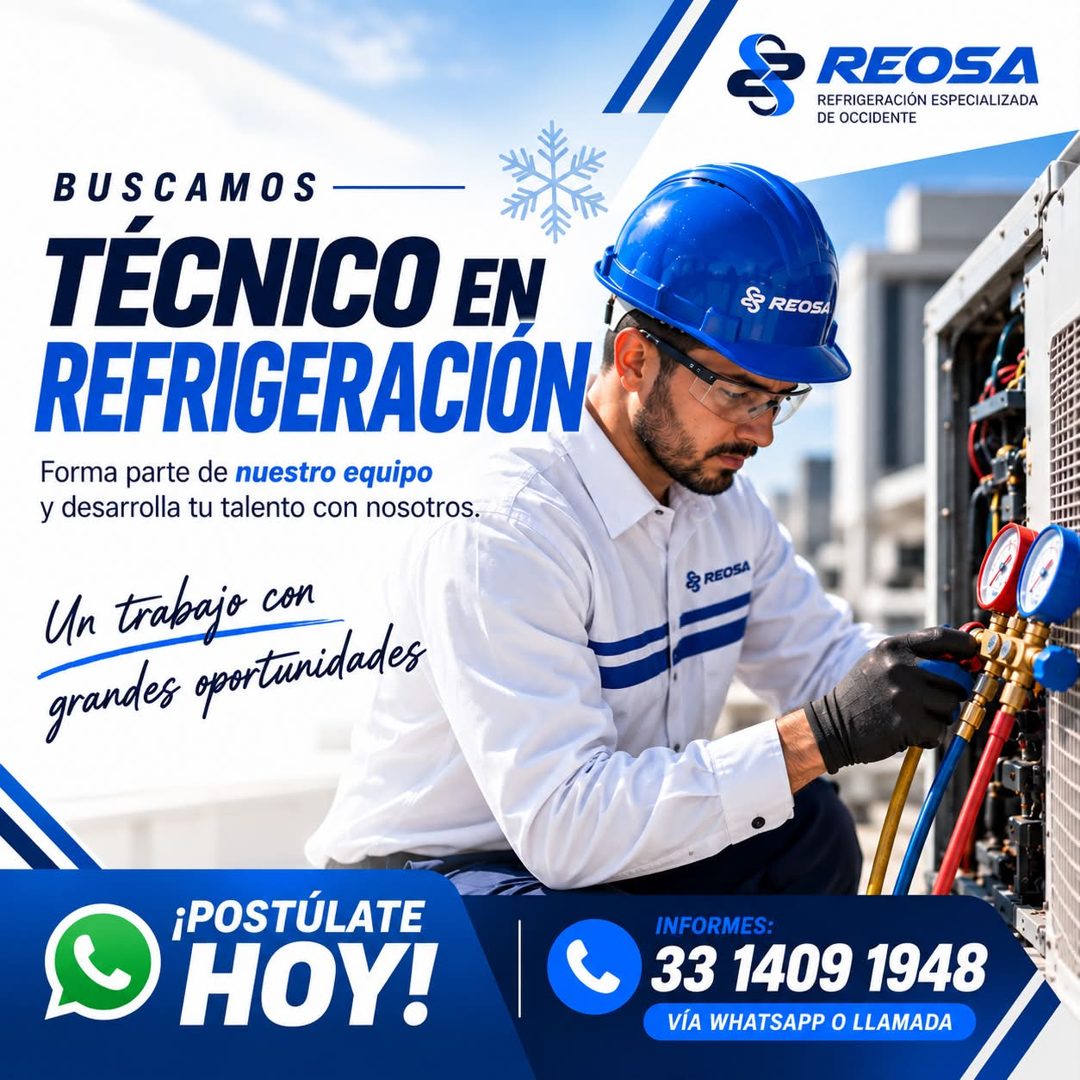 Banner del anuncio de la vacante: BUSCAMOS · TÉCNICO EN · REFRIGERACION · Forma parte de nuestro equipo · y desarrolla tu talento con nosotros. · Un trabajo con · grandes opo