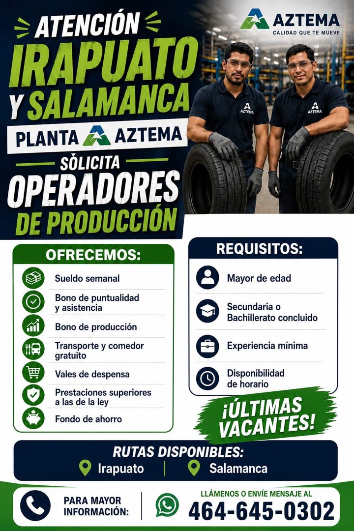 Banner del anuncio de la vacante: ATENCIÓN · IRAPUATO · Y SALAMANCA · PLANTA · LA AZTEMA · SOLICITA · OPERADORES · DE PRODUCCIÓN · OFRECEMOS: · Sueldo semanal · Bono de puntu