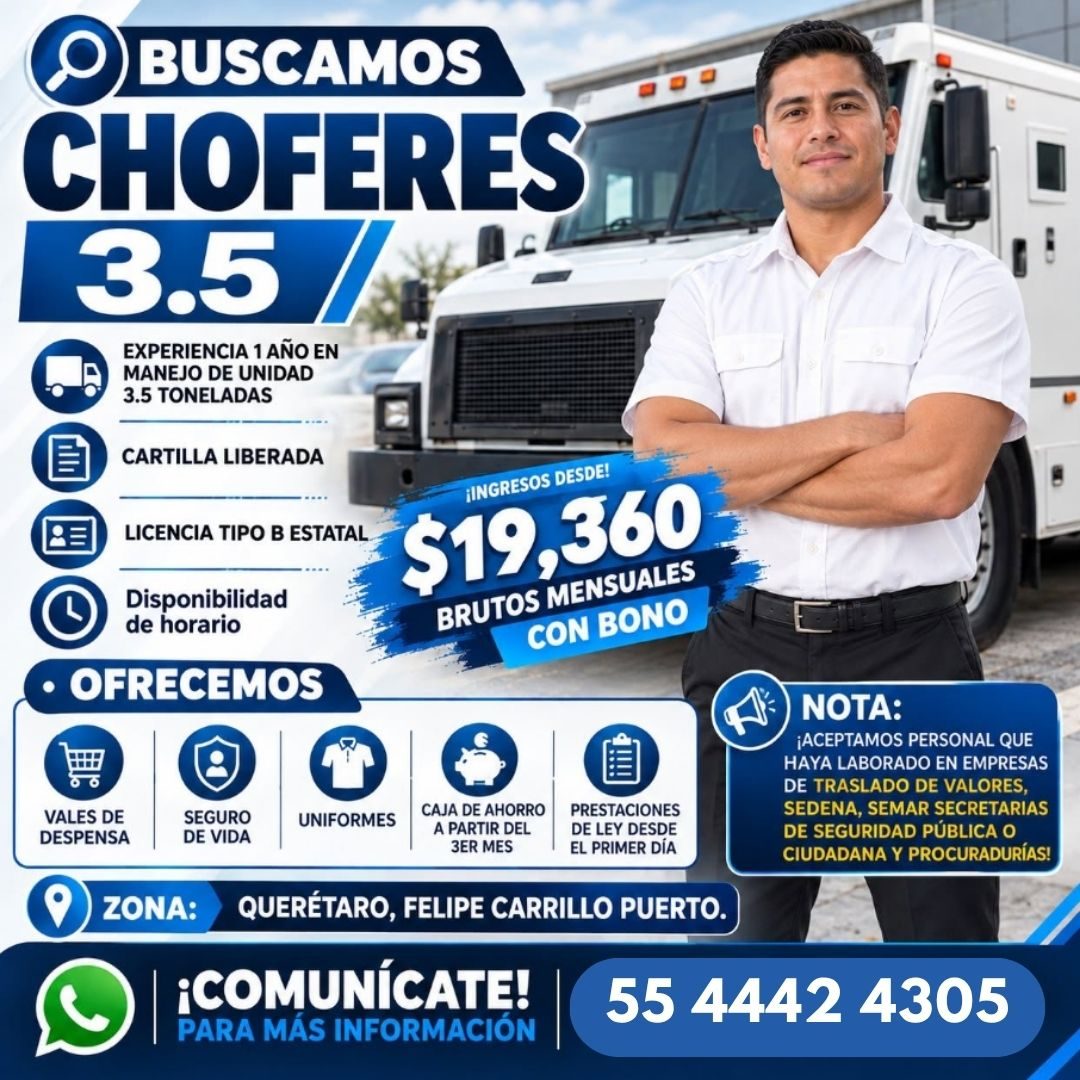 Banner del anuncio de la vacante: O) BUSCAMOS · CHOFERES · 3.5 / · EXPERIENCIA 1 AÑO EN · MANEJO DE UNIDAD · 3.5 TONELADAS · CARTILLA LIBERADA · LICENCIA TIPO B ESTATAL · Dis