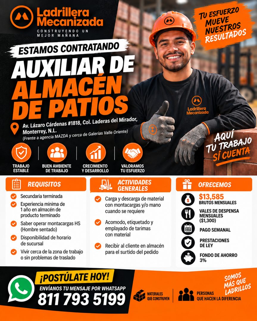 Banner del anuncio de la vacante: Ladrillera · Mecanizada · CONSTRUYENDO · UN · MEJOR MANANA · ESTAMOS CONTRATANDO · AUXILIAR DE · ALMACEN · DE PATIOS · Av. Lázaro Cárdenas #