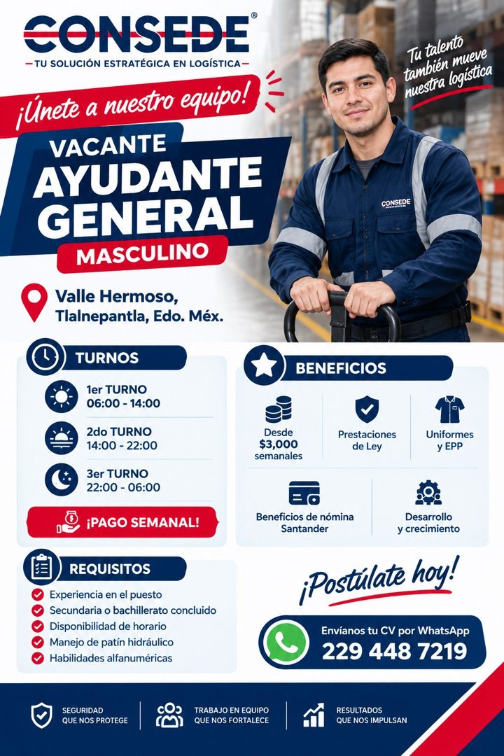 Banner del anuncio de la vacante: CONSEDE® · - TU SOLUCIÓN ESTRATÉGICA EN LOGÍSTICA- · ¡lnete a nuestro equipo! € · VACANTE · AYUDANTE · GENERAL · MASCULINO · Valle Hermoso, 