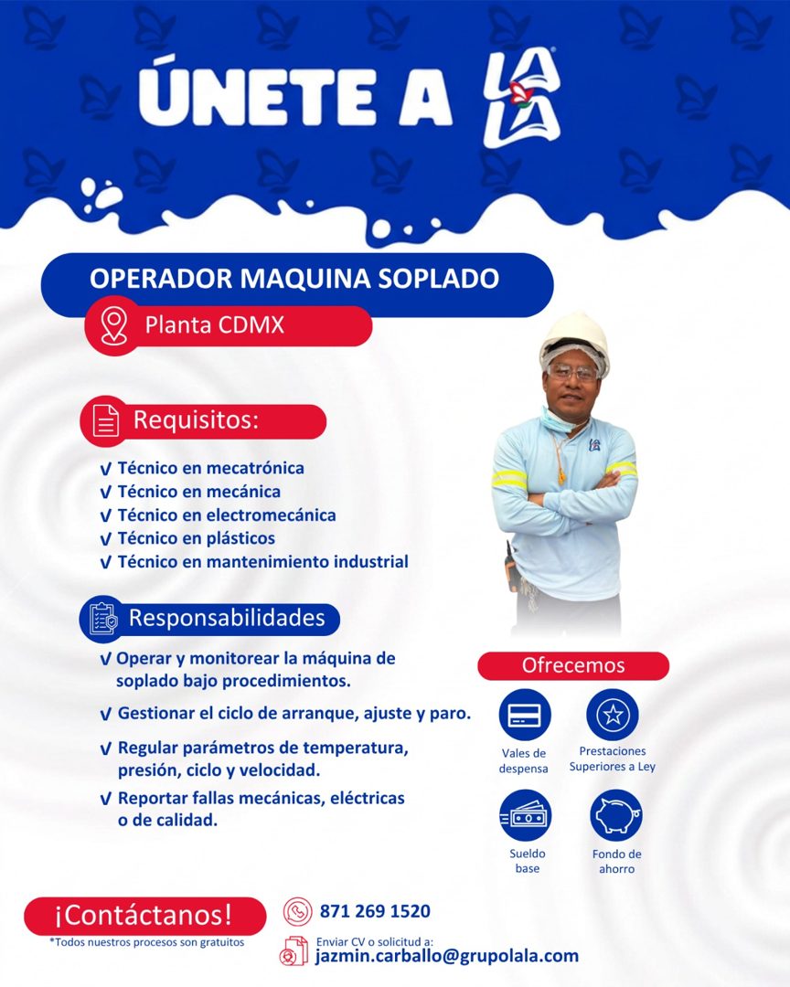 Banner del anuncio de la vacante: ÚNETE A LA · OPERADOR MAQUINA SOPLADO · Planta CDMX · Requisitos: · V Técnico en mecatrónica · V Técnico en mecánica · V Técnico en electrom