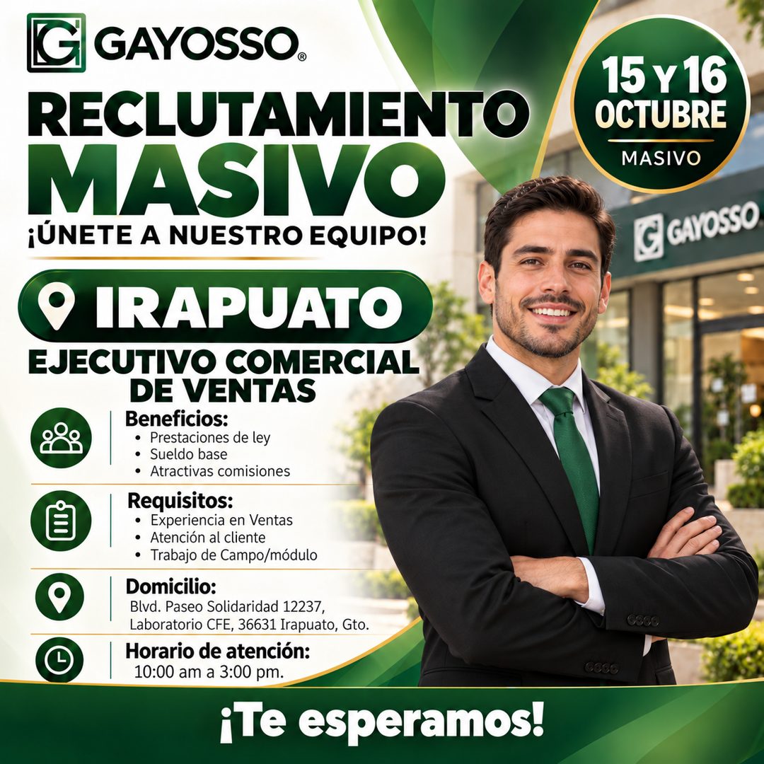 Banner del anuncio de la vacante: IG GAYOSSO. · RECLUTAMIENTO · MASIVO · ¡ÚNETE A NUESTRO EQUIPO! · • IRAPUATO · EJECUTIVO COMERCIAL · DE VENTAS · Beneficios: · • Prestacione