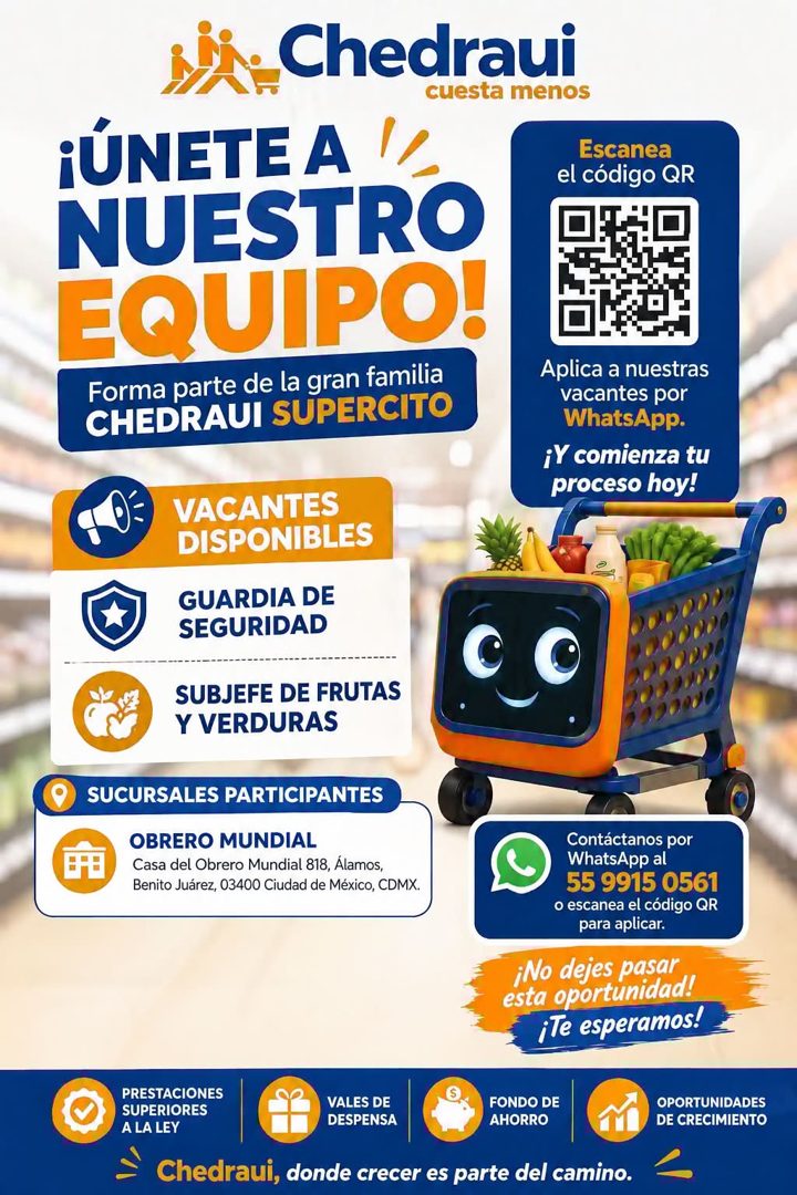 Banner del anuncio de la vacante: Chedraui · cuesta menos · ¡ÚNETE A 1/ · NUESTRO · EQUIPO! · Forma parte de la gran familia · CHEDRAUI SUPERCITO · Escanea · el código QR · A