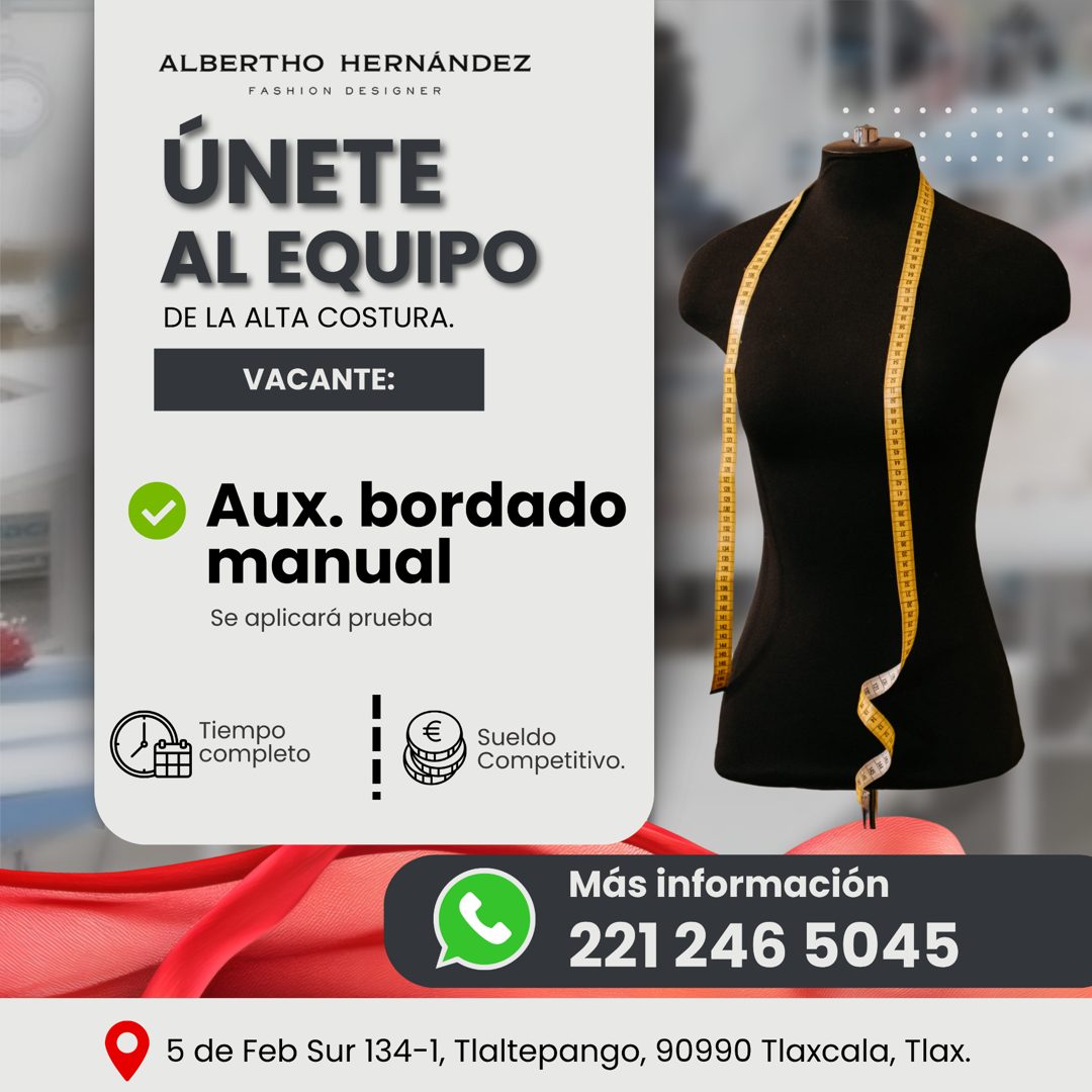 Banner del anuncio de la vacante: ALBERTHO HERNÁNDEZ · FASHION DESIGNER · ÚNETE · AL EQUIPO · DE LA ALTA COSTURA. · VACANTE: · F3333a3339 · CEEI · 339337389 · Aux. bordado · 