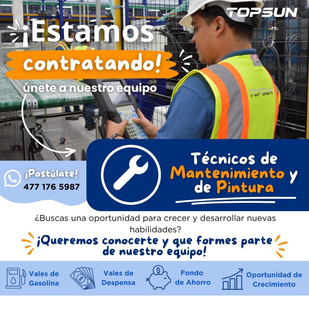 Banner del anuncio de la vacante: TOPSUN · Estamos · contratando! · únete a nuestro equipo · ¡Postúlate! · 477 176 5987 · Técnicos de · Mantenimiento y · de Pintura · ¿Buscas