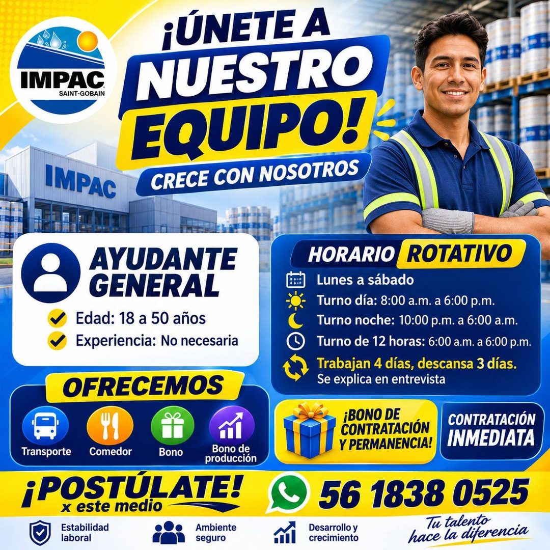 Banner del anuncio de la vacante: IMPAC · SAINT-GOBAIN · IMPAC · ¡ÚNETE A · NUESTRO · EQUIPO! - · CRECE CON NOSOTROS · 8x3510 · AYUDANTE · GENERAL · Edad: 18 a 50 años · Expe