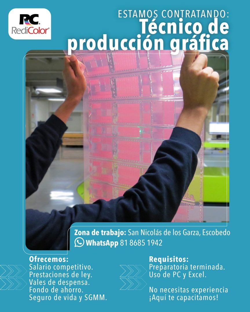 Banner del anuncio de la vacante: PC. · RediColor® · ESTAMOS CONTRATANDO: · Técnico de · producción gráfica · Ofrecemos: · Salario competitivo. · Prestaciones de ley. · Vales