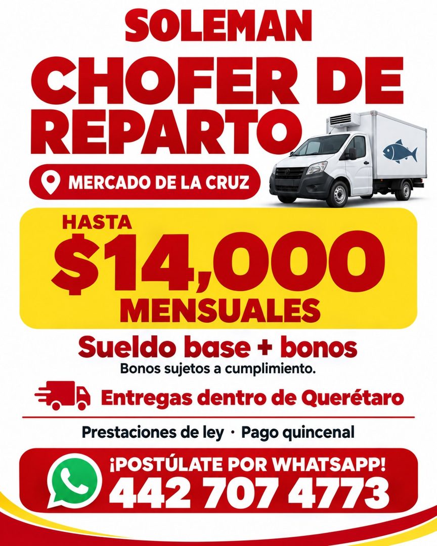 Banner del anuncio de la vacante: SOLEMAN · CHOFER DE · REPARTO · O MERCADO DE LA CRUZ · HASTA · $14,000 · MENSUALES · Sueldo base + bonos · Bonos sujetos a cumplimiento. · A