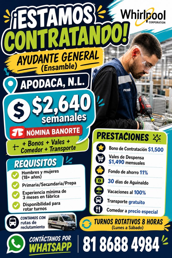 Banner del anuncio de la vacante: ¡ESTAMOSE · Whirlcool · CONTRATANDO! · CORPORATION · AYUDANTE GENERAL · (Ensamble) · APODACA, N.L. · PRODUR · $ $2,64,0 · semanales · NÓMINA