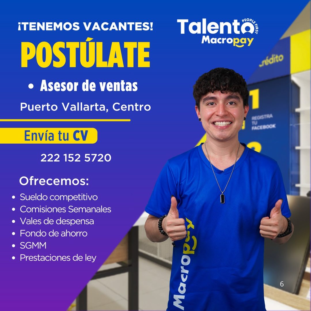 Banner del anuncio de la vacante: ¡TENEMOS VACANTES! · POSTULATE · • Asesor de ventas · Puerto Vallarta, Centro · Envía tu CV · 222 152 5720 · Ofrecemos: · • Sueldo competiti