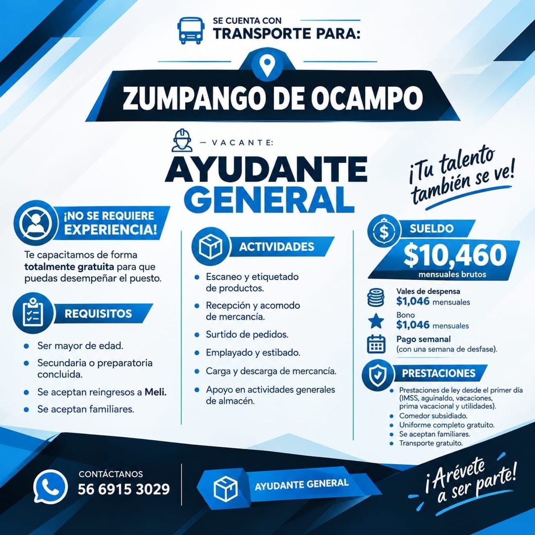 Banner del anuncio de la vacante: SE CUENTA CON · TRANSPORTE PARA: · ZUMPANGO DE OCAMPO · - VACANTE: · AYUDANTE · GENERAL · iTu talento · también se ve! · ¡NO SE REQUIERE · E