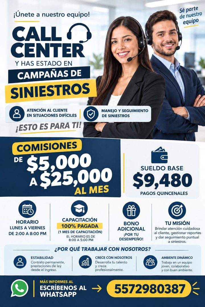 Banner del anuncio de la vacante: ¡Únete a nuestro equipo! · CALL ( · CENTER · Y HAS ESTADO EN · CAMPAÑAS DE · SINIESTROS · Sé parte · de nuestro · equipo · ATENCIÓN AL CLIEN