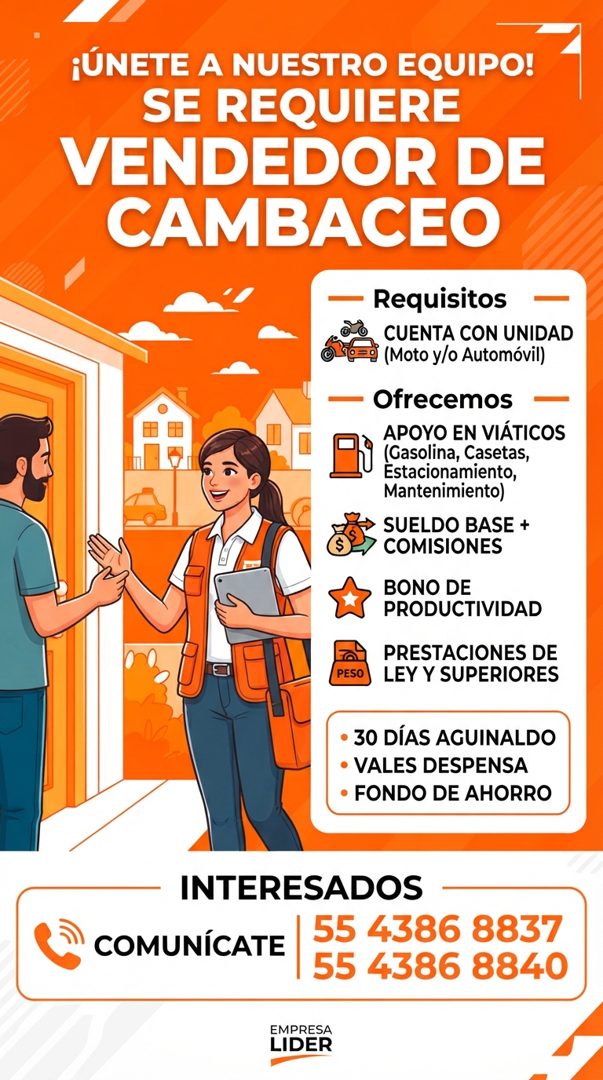 Banner del anuncio de la vacante: ¡ÚNETE A NUESTRO EQUIPO! · SE REQUIERE · VENDEDOR DE · CAMBACEO · - Requisitos · CUENTA CON UNIDAD · sg=9 (Moto y/o Automóvil) · Ofrecemos ·