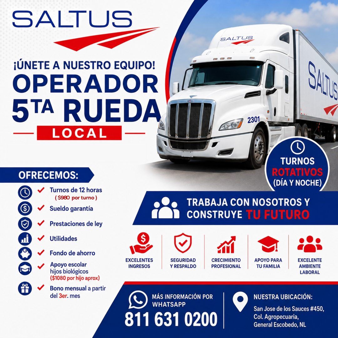Banner del anuncio de la vacante: SALTUS · SALTUS · ¡ÚNETE A NUESTRO EQUIPO! · OPERADOR · 5TA RUEDA · LOCAL · 2301 · OFRECEMOS: · Turnos de 12 horas · ($980 por turno) · Suel