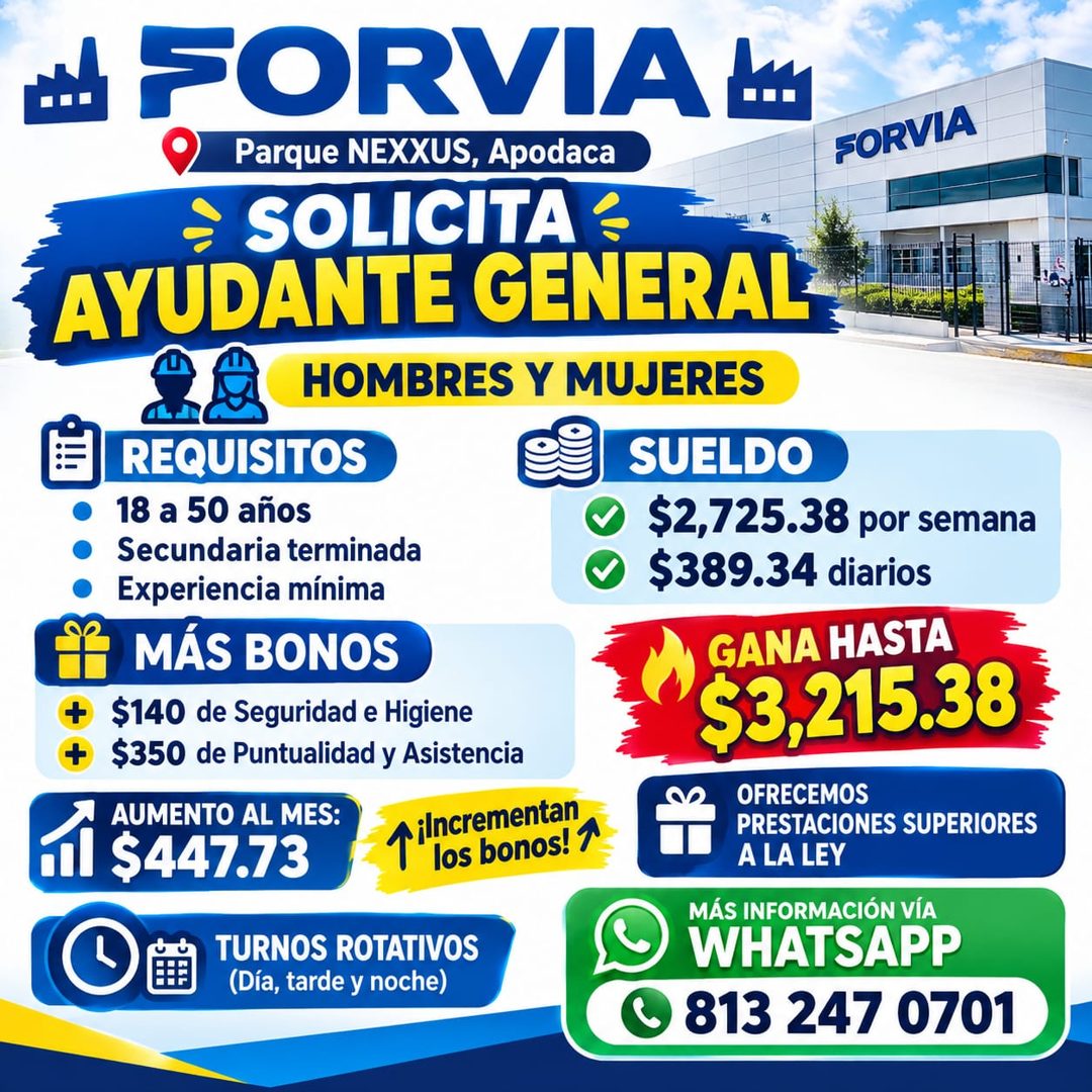 Banner del anuncio de la vacante: #d FORVIA · Parque NEXXUS, Apodaca · FORVIA · SOLICITA · AYUDANTE GENERAL · HOMBRES Y MUJERES · REQUISITOS · 18 a 50 años · Secundaria termi