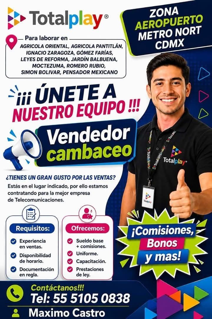 Banner del anuncio de la vacante: Totalplay® · Para laborar en · AGRICOLA ORIENTAL, AGRICOLA PANTITLÁN, · IGNACIO ZARAGOZA, GÓMEZ FARÍAS, · LEYES DE REFORMA, JARDÍN BALBUENA,