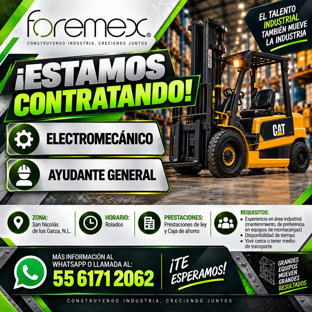 Banner del anuncio de la vacante: foremex. · CONSTRUYENDO INDUSTRIA, CRECIENDO JUNTOS · ¡ESTAMOS · CONTRATANDO!/ · EL TALENTO · INDUSTRIAL · TAMBIÉN MUEVE · LA INDUSTRIA · DE