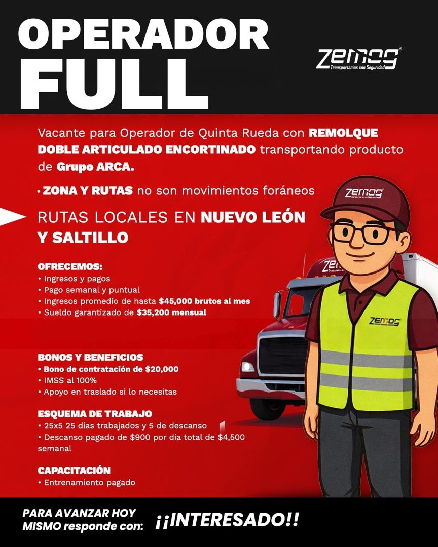 Banner del anuncio de la vacante: OPERADOR · FULL · zentes · Transportamos con Seguridad · Vacante para Operador de Quinta Rueda con REMOLQUE · DOBLE ARTICULADO ENCORTINADO t