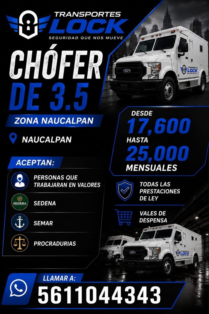 Banner del anuncio de la vacante: TRANSPORTES · LOCK · SEGURIDAD QUE NOS MUEVE · CHOFER · DE 3.5 · ZONA NAUCALPAN · NAUCALPAN · AASPORTE! · 8 LocK · ACEPTAN: · PERSONAS QUE ·