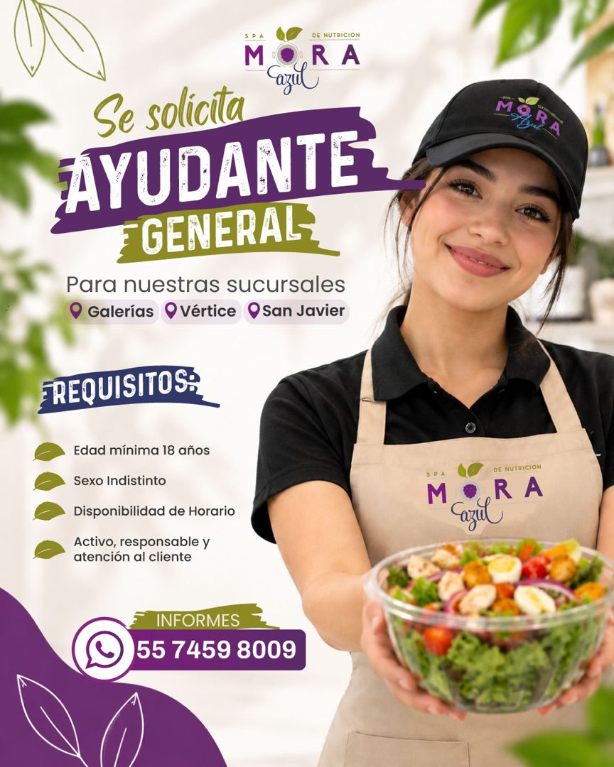 Banner del anuncio de la vacante: S P A · DE NUTRICION · R A · Se solicita · Cazul · AYUDANTE · GENERALY · Para nuestras sucursales · Galerías O Vértice · • San Javier · FREQ