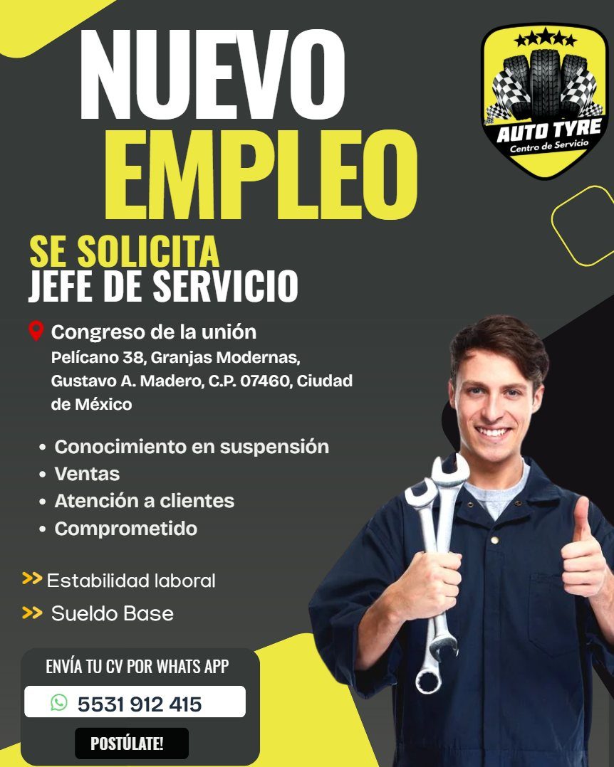 Banner del anuncio de la vacante: NUEVO · EMPLEO · SE SOLICITA · JEFE DE SERVICIO · Congreso de la unión · Pelícano 38, Granjas Modernas, · Gustavo A. Madero, C.P. 07460, Ciu