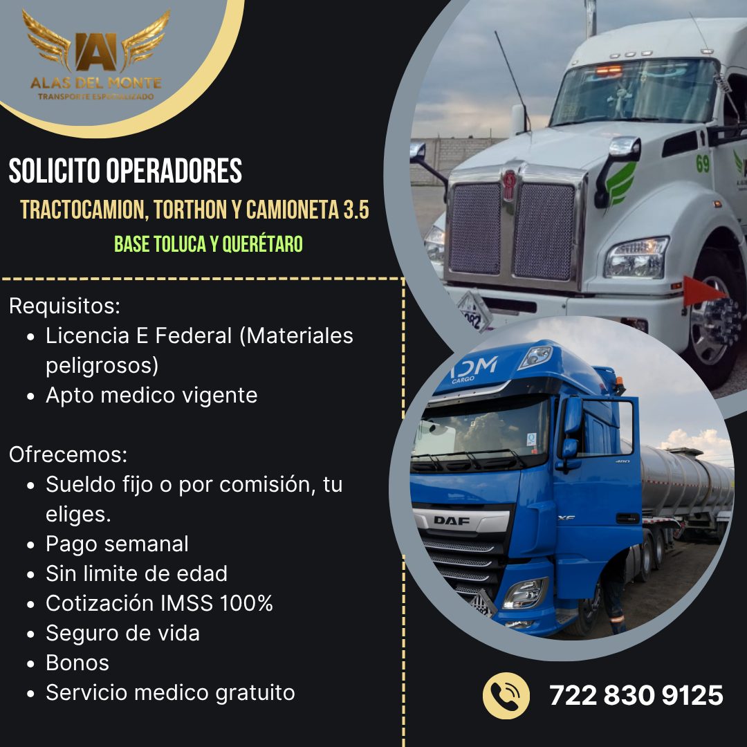 Banner del anuncio de la vacante: ALAS DEL MONTE · TRANSPORTE ESPECIALIZADO · SOLICITO OPERADORES · TRACTOCAMION, TORTHON Y CAMIONETA 3.5 · BASE TOLUCA Y QUERÉTARO · Requisit