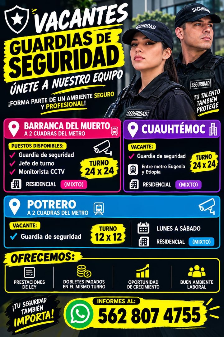 Banner del anuncio de la vacante: *VACANTES · GUARDIAS DE 3 · SEGURIDAD · ÚNETE A NUESTRO EQUIPO · ¡FORMA PARTE DE UN AMBIENTE SEGURO · Y PROFESIONAL! · BARRANCA DEL MUERTO ·
