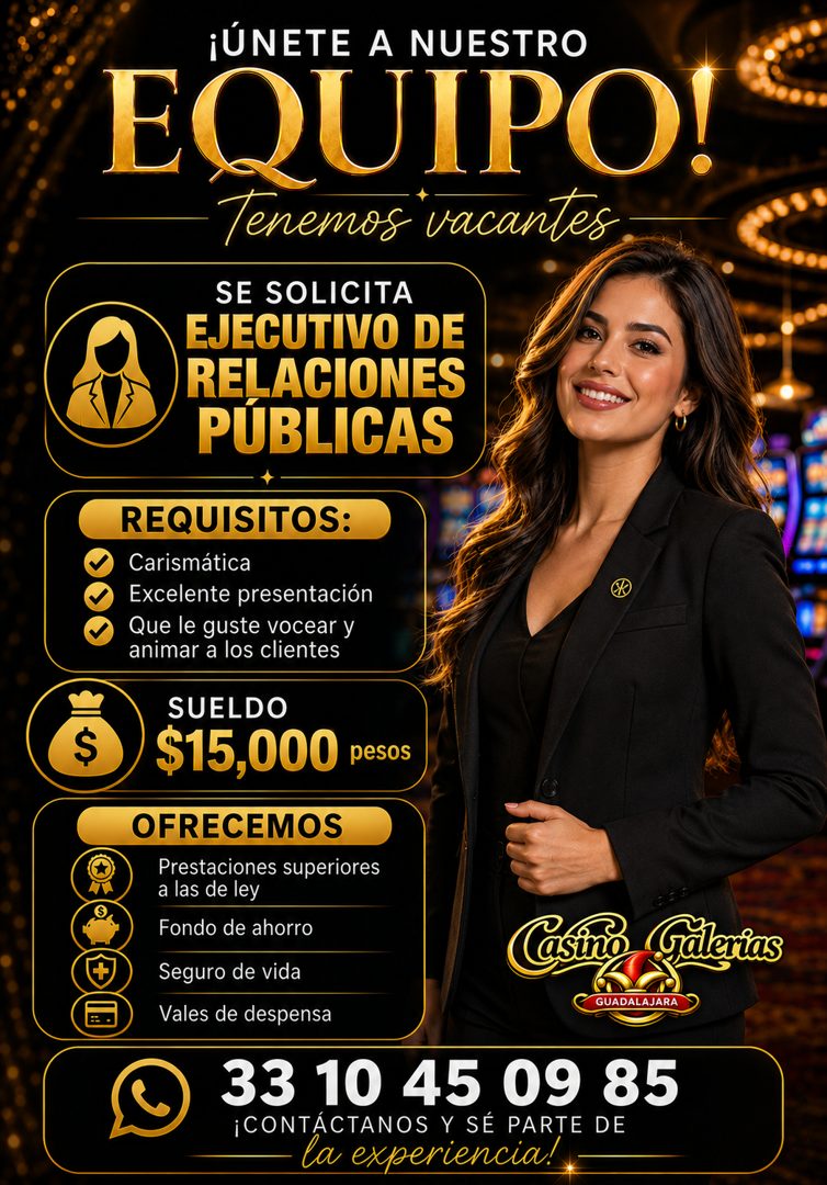 Banner del anuncio de la vacante: $ · ¡UNETE A NUESTRO · EQUIPO! · Tenemos vacantes · SE SOLICITA · EJECUTIVO DE · RELACIONES · PUBLICAS · REQUISITOS: · Carismática · Excelen