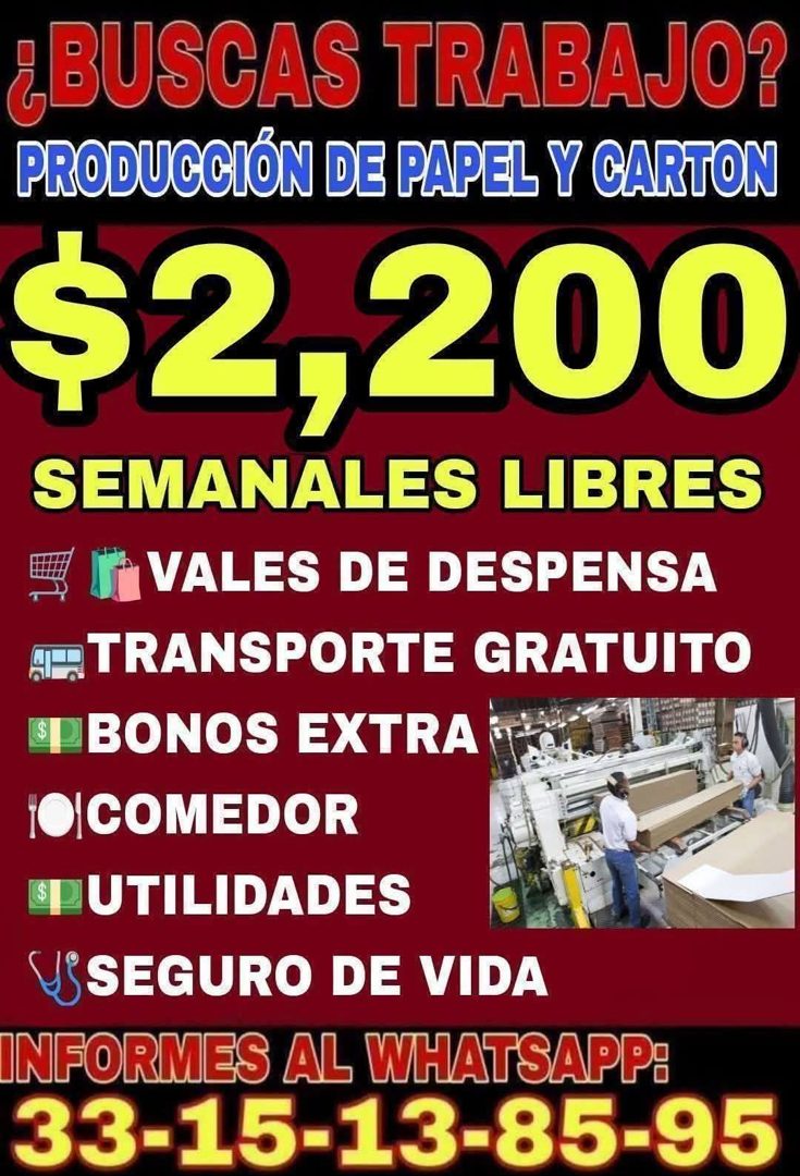 Banner del anuncio de la vacante: ¿BUSCAS TRABAJO? · PRODUCCIÓN DE PAPEL Y CARTON · $2,200 · SEMANALES LIBRES · VALES DE DESPENSA · •TRANSPORTE GRATUITO · EP BONOS EXTRA · O 