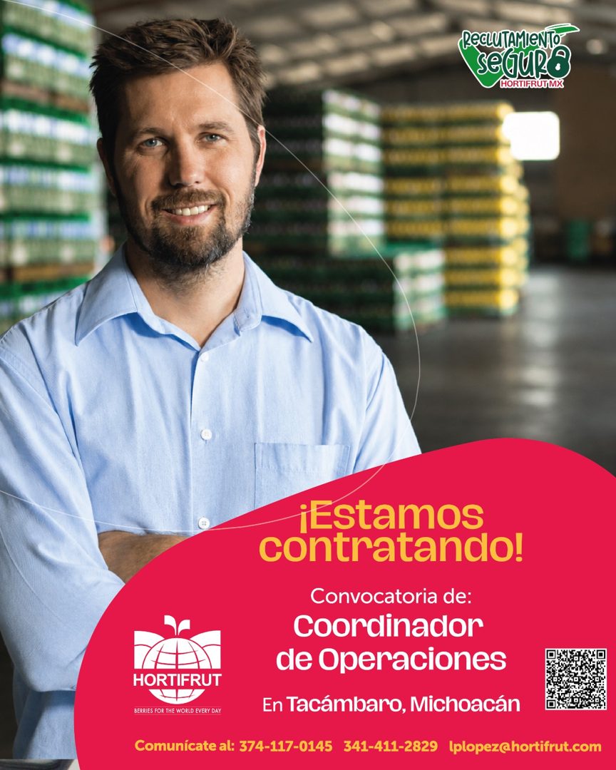 Banner del anuncio de la vacante: ReCLUTAMIeNTO · SeGURa · HORTIFRUT MX · ¡Estamos · contratando! · Convocatoria de: · Coordinador · de Operaciones · HORTIFRUT · BERRIES FOR 