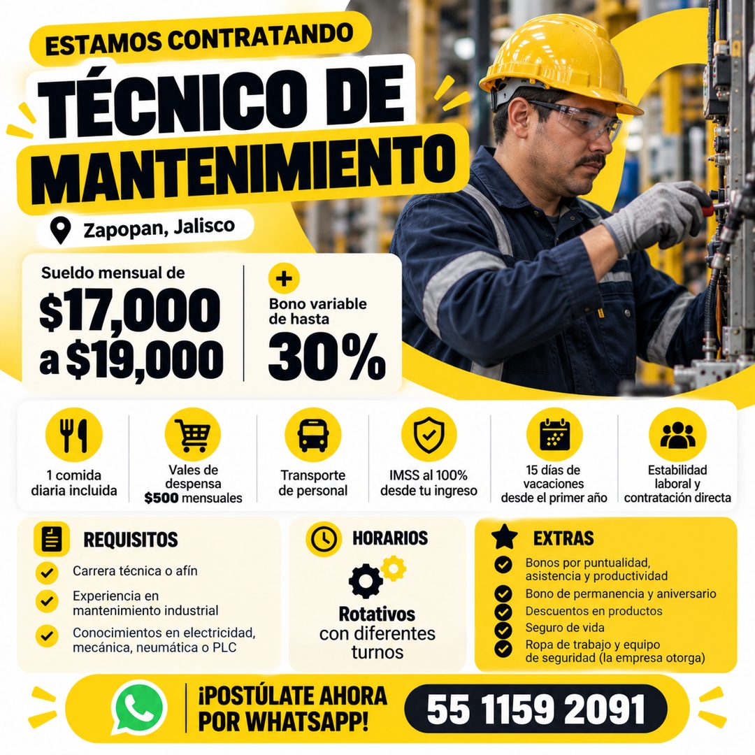 Banner del anuncio de la vacante: ESTAMOS CONTRATANDO · TÉCNICO DE · MANTENIMIENTO · Zapopan, Jalisco · Sueldo mensual de · $17,000 · a $19,000 · Bono variable · de hasta · 3